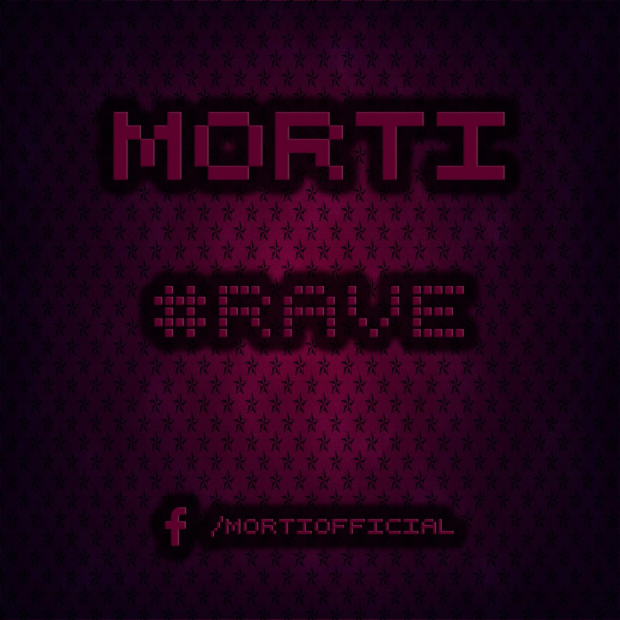 Morti - #RAVE (Original Mix)